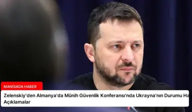 Zelenskiy’den Almanya’da Münih Güvenlik Konferansı’nda Ukrayna’nın Durumu Hakkında Açıklamalar