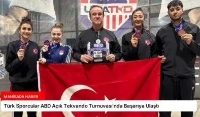 Türk Sporcular ABD Açık Tekvando Turnuvası’nda Başarıya Ulaştı