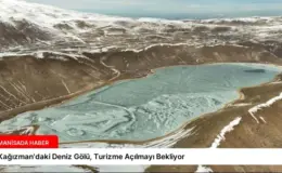 Kağızman’daki Deniz Gölü, Turizme Açılmayı Bekliyor
