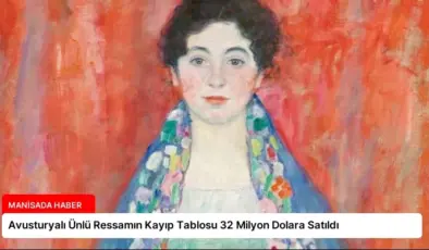 Avusturyalı Ünlü Ressamın Kayıp Tablosu 32 Milyon Dolara Satıldı
