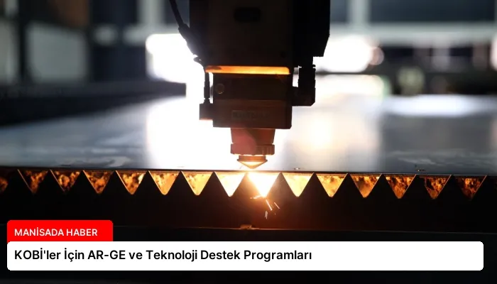 KOBİ’ler İçin AR-GE ve Teknoloji Destek Programları