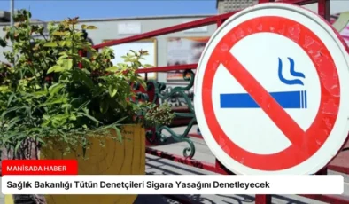 Sağlık Bakanlığı Tütün Denetçileri Sigara Yasağını Denetleyecek