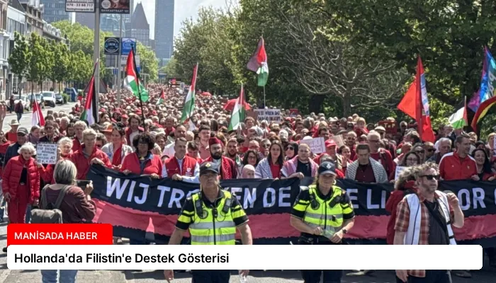 Hollanda’da Filistin’e Destek Gösterisi