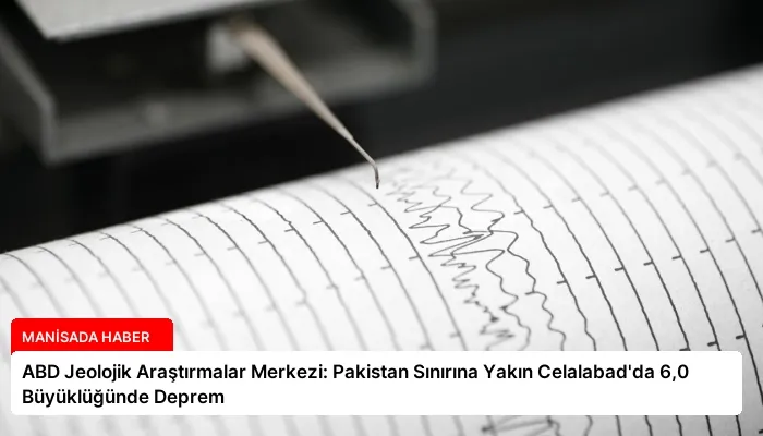 ABD Jeolojik Araştırmalar Merkezi: Pakistan Sınırına Yakın Celalabad’da 6,0 Büyüklüğünde Deprem