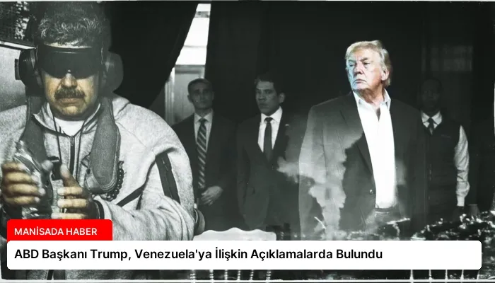 ABD Başkanı Trump, Venezuela’ya İlişkin Açıklamalarda Bulundu