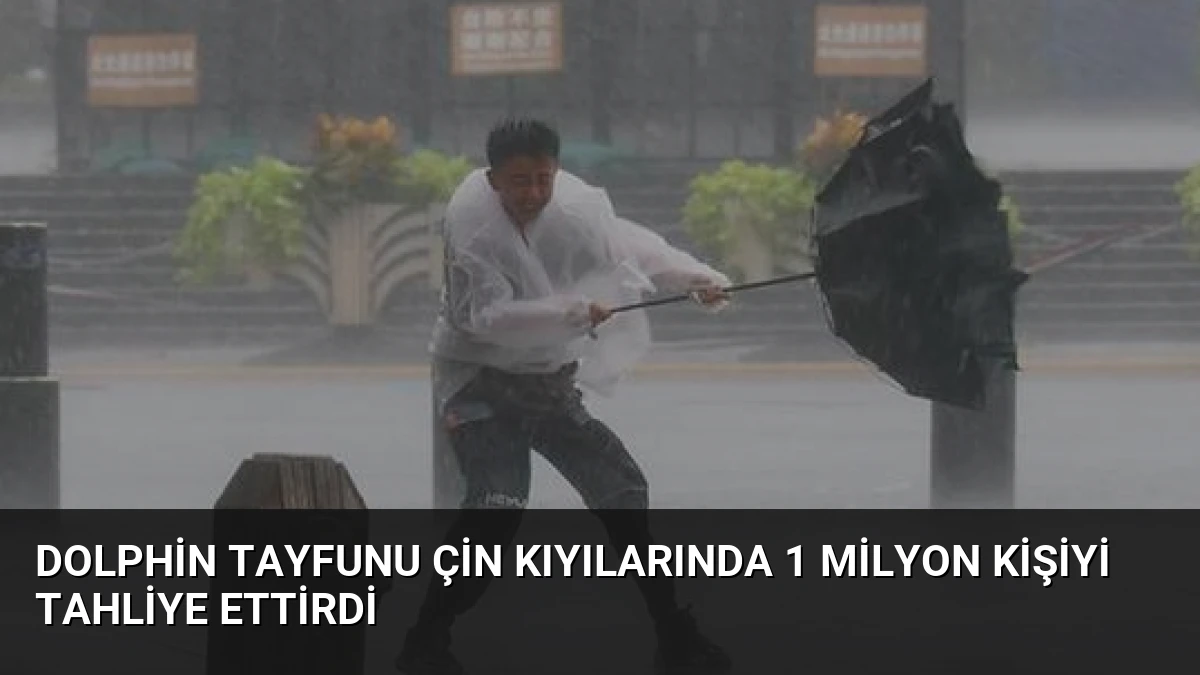 Dolphin Tayfunu Çin Kıyılarında 1 Milyon Kişiyi Tahliye Ettirdi