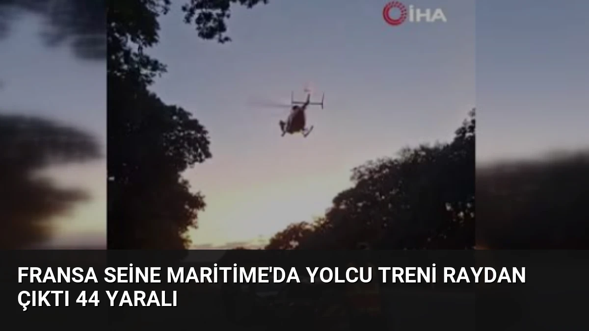 Fransa Seine Maritime’da Yolcu Treni Raydan Çıktı 44 Yaralı