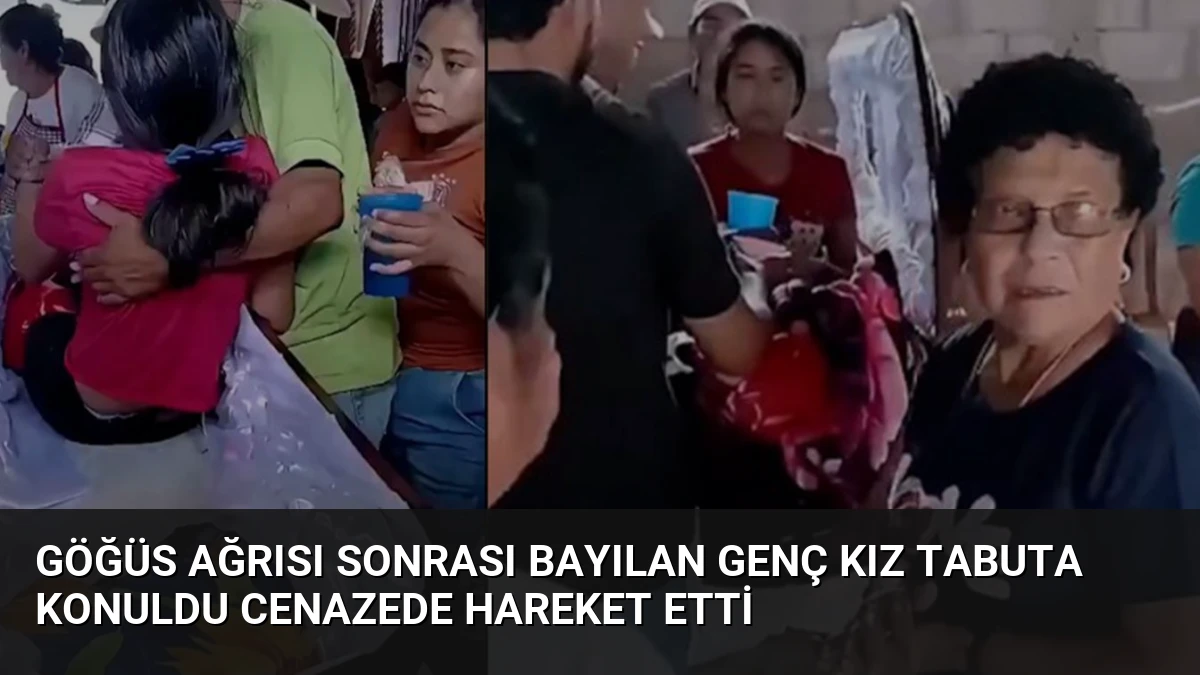 Göğüs Ağrısı Sonrası Bayılan Genç Kız Tabuta Konuldu Cenazede Hareket Etti