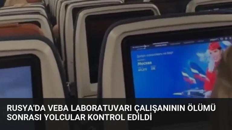 Rusya’da Veba Laboratuvarı Çalışanının Ölümü Sonrası Yolcular Kontrol Edildi